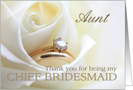 Aunt Thank you for being my chief bridesmaid - Bridal set in white rose card