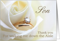 Son Thank you for walking me down the Aisle - Bridal set in white rose card