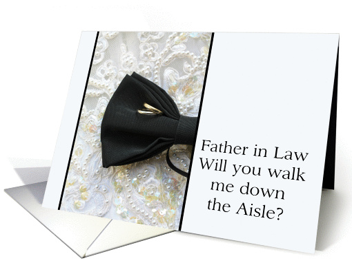 Father in Law walk me down the aisle request Bow tie and... (852334)