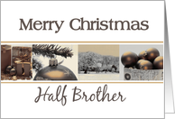 Half Brother Merry Christmas, sepia, black & white Winter collage card