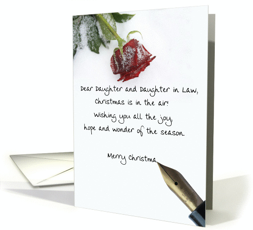 christmas letter on snow rose paper to Daugher & Daughter in Law card