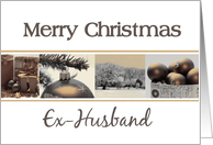 Ex-Husband - Merry Christmas card Sepia Winter collage card