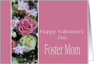 Foster Mom Happy Valentine’s Day pink and white roses card