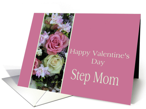 Step Mom Happy Valentine's Day pink and white roses card (893690)