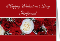 Girlfriend Happy Valentine’s Day red and white roses card