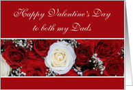 Both Dads Happy Valentine’s Day red and white roses card