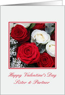 Sister & Partner Happy Valentine’s Day red and white roses card