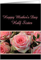 Pink rose mother’s day card for Half Sister card