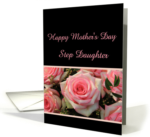 Pink rose mother's day card for Step Daughter card (910879)