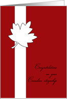 Congratulations on your Canadian citizenship - red and white card with maple leaf card
