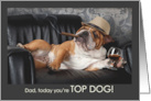 from the Pet Funny Father’s Day Top Dog card