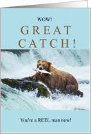 Great Catch - Funny Congratulations for New Fisherman card