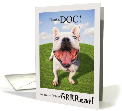 Funny Veterinary Thank You from the Dog card (1482544)