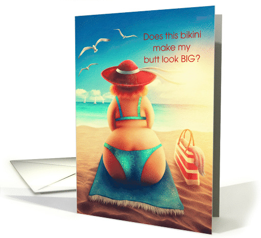 Bikini Day July 5th Funny Big Butt in a Bikini Theme card (1483532)
