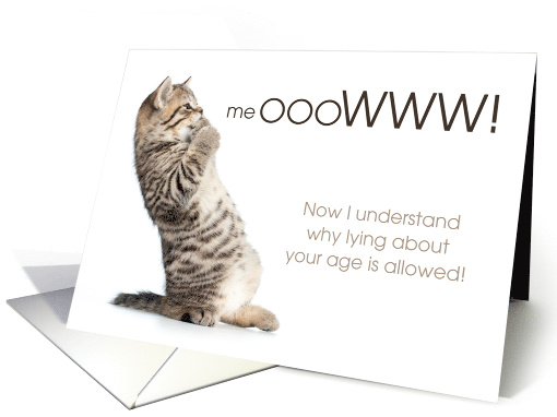 Funny Birthday Kitten Lying About Age card (1509004)