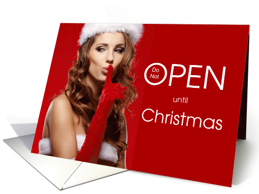 Sexy Do Not Open Until Christmas Pretty Woman card (1536302)