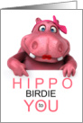 Funny Birthday Pink Hippo Birdie to You card