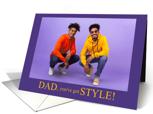 from Son for Dad on Father's Day You've Got Style card (1569248)