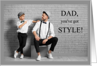 from Son for Dad on Father’s Day You’ve Got Style card