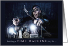 Funny Steampunk Birthday with Time Machine Theme card