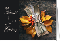 Give Thanks and Be Giving Autumn Leaves Rustic card