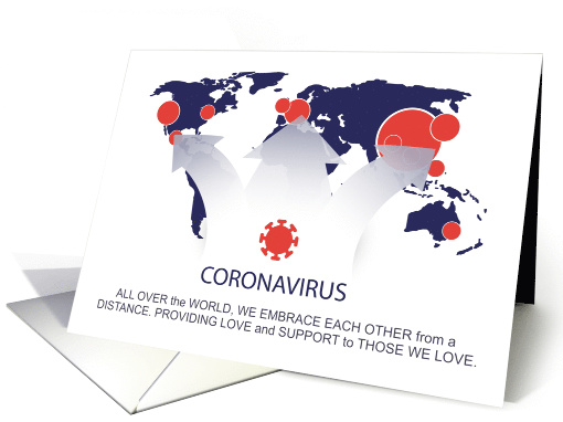 Coronavirus All Over the World We Embrace from a Distance card
