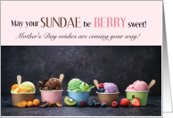 Mother’s Day Sundae be Berry Sweet card