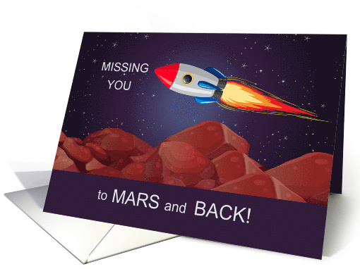 for Kids Missing You Rocket Ship to Mars card (1634672)