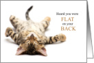 Flat on Your Back Get Well with Adorable Kitten card