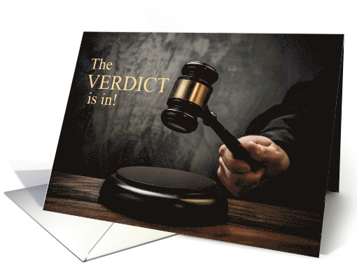 Passing the Bar Exam Funny The Verdict is In card (1686216)