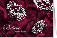 Encouragement Believe in Your Heart Red Camellias card