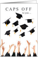 Caps Off to You Graduate General Graduation card