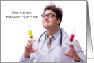 40th Birthday Funny Doctor Humor with Syringes card