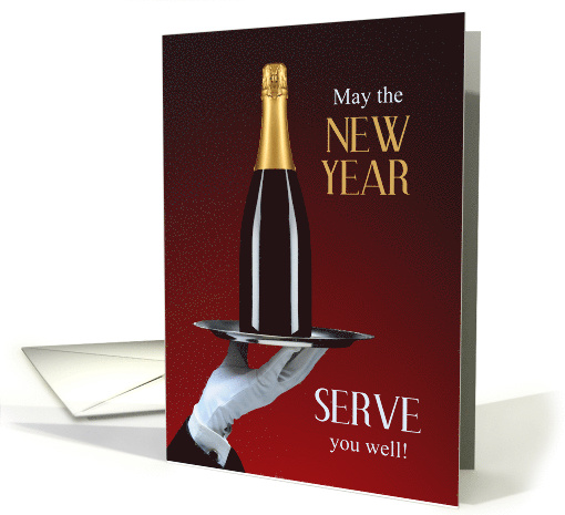 May the New Year Serve You Well Champagne Waiter card (1750836)