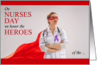 Nurses Day Honoring Heroes of the Medical Profession card
