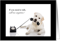 Encouragement Call Me Labrador Retriever with a Phone card