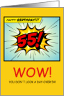 55th Birthday Humor Getting Older Comic Book Style card