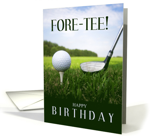 Fortieth Birthday Golfing Humor card (1866564)