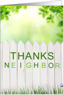 Neighbor Thank You White Picket Fence card