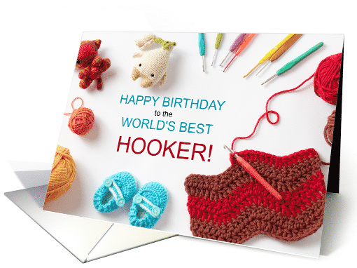 Funny Crochet Themed Birthday World's Best Hooker card (1874936)