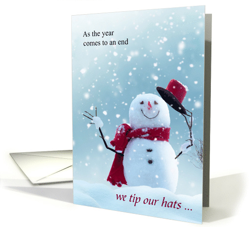 Business Holiday Tip Our Hats to Customers Snowman card (1877178)