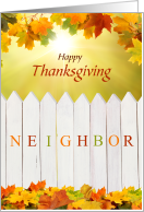 For Neighbor Thanksgiving White Picket Fence Autumn card