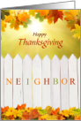 For Neighbor Thanksgiving White Picket Fence Autumn card