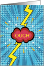 OUCH Funny Superhero Theme Get Well Injury card