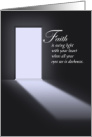 Encouragement Have Faith in the Darkness card
