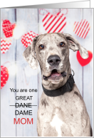 From the Dog Funny Great Dane Valentine for Dog Mom card