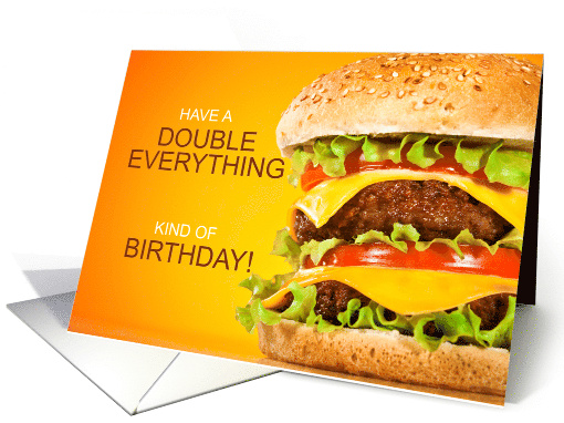 Funny Birthday Double Hamburger with Fixins card (1916292)
