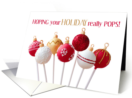 Hoping Your Holiday Really Pops Red and Gold card (1944654)