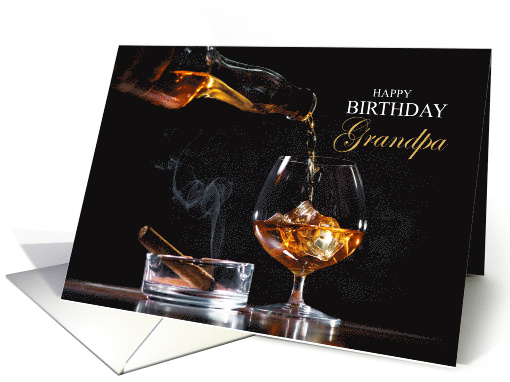 Grandpa's Birthday Whiskey and a Cigar card (1957334)