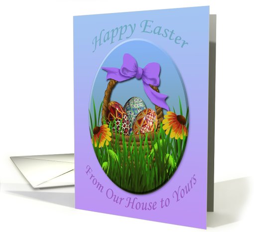Happy Easter Our House to Yours card (558315)